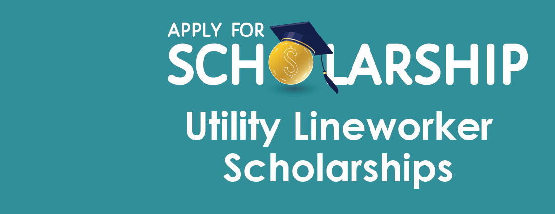 2024 Lineworker Scholarship Application Period Open